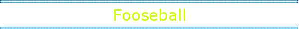 Fooseball